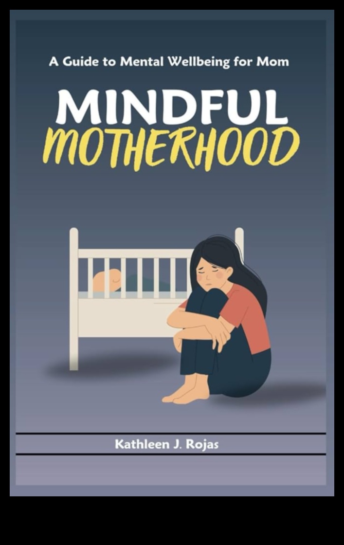 Mindful Motherhood: Navigating Parenthood with Peace