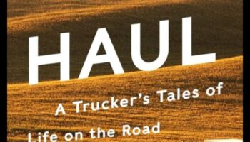 Freight Fables: The Unforgettable Stories Weaved in Commercial Trucking