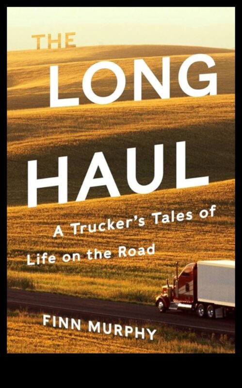 Freight Fables: The Unforgettable Stories Weaved in Commercial Trucking