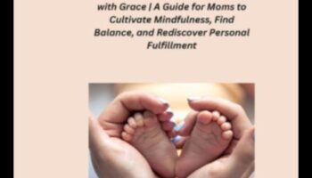 Mindful Motherhood: Πλοήγηση στη Γονεία με Ευγνωμοσύνη