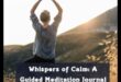 Whispers of Calm: Guided Meditation for Daily Serenity