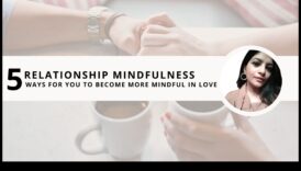 Love in the Now: Embracing Mindfulness για μόνιμες σχέσεις