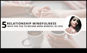 Love in the Now: Embracing Mindfulness για μόνιμες σχέσεις
